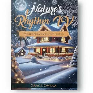 Natures Rhythm IV – Winter Solace – Poems to Calm Anxiety